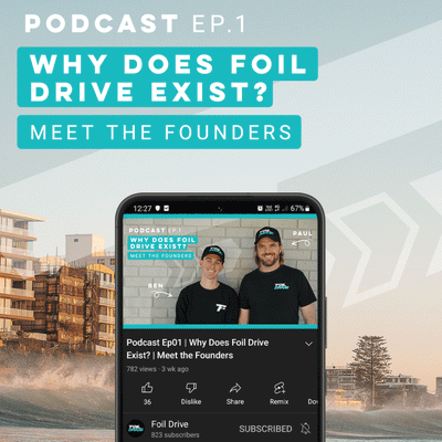Foil Drive Podcast | Ep 01 |  Why Does Foil Drive Exist? - Meet the Founders